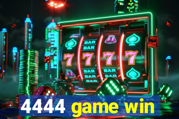 4444 game win